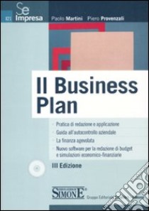 Il business plan. Con CD-ROM libro di Martini Paolo; Provenzali Piero