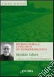 Riforma liturgica e Vaticano II: un testimone racconta libro di Falsini Rinaldo; Monzio Compagnoni Giordano