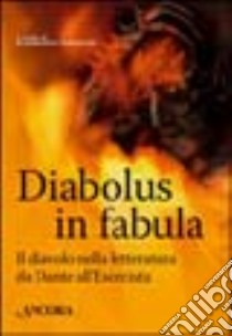 Diabolus in fabula libro di Paronuzzi A. (cur.)