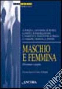 Maschio e femmina. Diventare coppia libro di Santoro Ragaini L. (cur.)