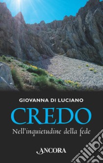 Credo libro di Di Luciano Giovanna