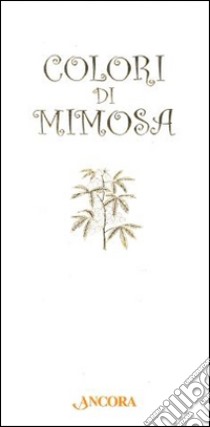 Colori di mimosa libro