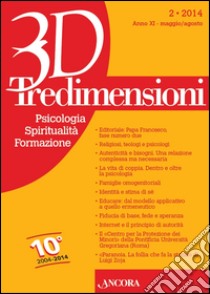 Tredimensioni. Psicologia, spiritualità, formazione (2014). Vol. 2 libro