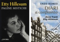 Diari a confronto. Anna Frank, Etty Hillesum libro di Romeo Enzo