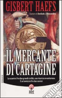 Il mercante di Cartagine libro di Haefs Gisbert