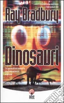 Dinosauri libro di Ray Bradbury