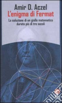 L'enigma di Fermat libro di Aczel Amir D.