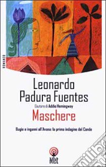 Maschere libro di Padura Fuentes Leonardo