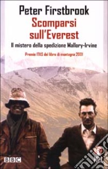 Scomparsi sull'Everest libro di Firstbrook Peter