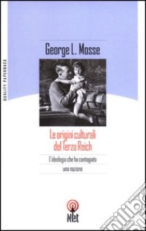 Le origini culturali del Terzo Reich libro di Mosse George L.