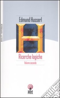 Ricerche logiche. Vol. 2 libro di Husserl Edmund