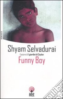 Funny boy libro di Selvadurai Shyam