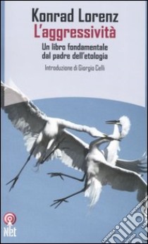 L'aggressività libro di Lorenz Konrad