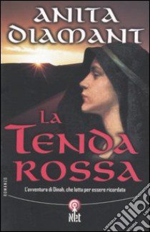 La tenda rossa libro di Diamant Anita