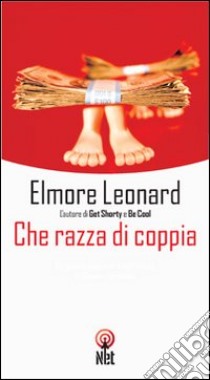 Che razza di coppia libro di Leonard Elmore