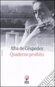 Quaderno proibito libro di De Céspedes Alba