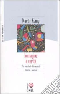 Immagine e verità libro di Kemp Martin