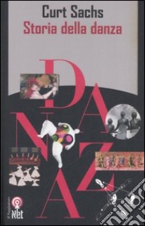 Storia della danza libro di Sachs Curt