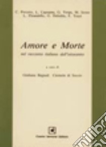 Amore e morte. Per la Scuola media libro di Bagnoli Giovanna, Di Soccio Carmela