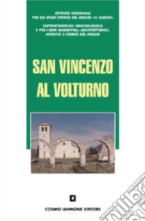 San Vincenzo al Volturno libro di Paone N. (cur.)