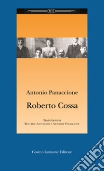 Roberto Cossa libro di Panaccione A. (cur.)