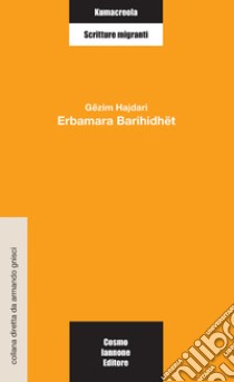 Erbamara Barihidmët libro di Hajdari Gezim