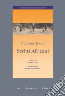 Scritti africani libro di Jovine Francesco; Sana A. (cur.)