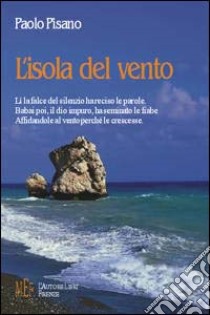 L'isola del vento libro di Pisanò Paolo