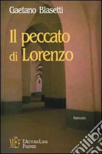 Il peccato di Lorenzo libro di Blasetti Gaetano