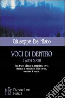 Voci di dentro e altri suoni libro di De Nisco Giuseppe