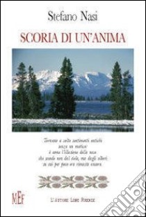 Scoria di un'anima libro di Nasi Stefano