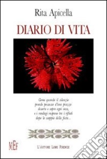 Diario di vita libro di Apicella Rita