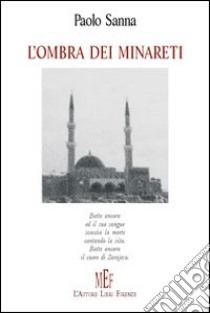 L'ombra dei minareti libro di Sanna Paolo