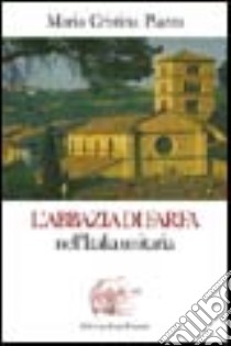 L'Abbazia di Farfa nell'Italia unitaria libro di Piazza M. Cristina