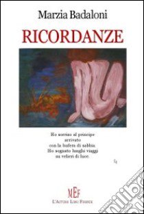 Ricordanze libro di Badaloni Marzia