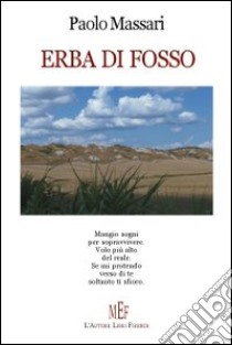 Erba di fosso libro di Massari Paolo