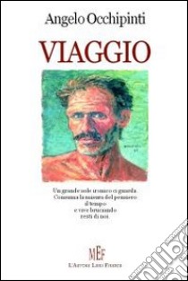 Viaggio libro di Occhipinti Angelo