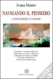 Navigando il pensiero libro di Mauro Ivana