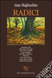 Radici libro di Magliocchino Anna