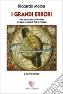 I grandi errori libro di Molon Riccardo