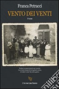 Vento dei venti libro di Petracci Franca