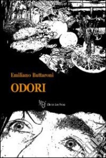 Odori libro di Buttaroni Emiliano