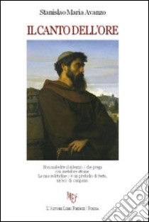 Il canto dell'ore libro di Avanzo Stanislao M.