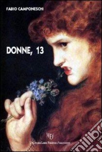Donne, 13 libro di Camponeschi Fabio