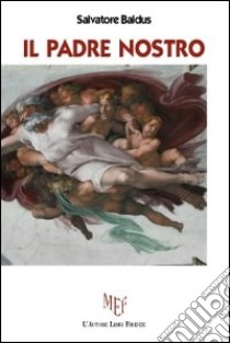 Il padre nostro libro di Baldus Salvatore