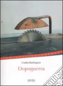 Dopoguerra libro di Barbujani Guido