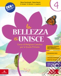 BELLEZZA CI UNISCE (LA)      M B  + CONT DIGIT libro di FACCHINETTI ELENA - SECCHI PAOLA - GHIROTTO SUSANNA