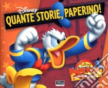 Quante storie, Paperino! libro