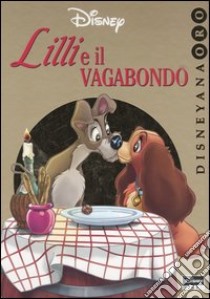 Lilli e il vagabondo libro