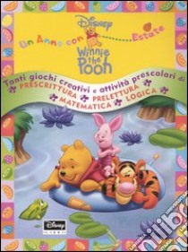 Estate. Un anno con Winnie the Pooh, Antonella Antonelli e Alessandra  Orcese, Walt Disney Company Italia